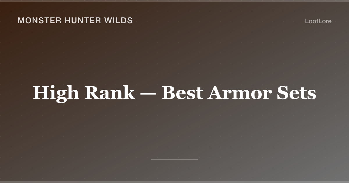 MHW high rank best armor sets cover
