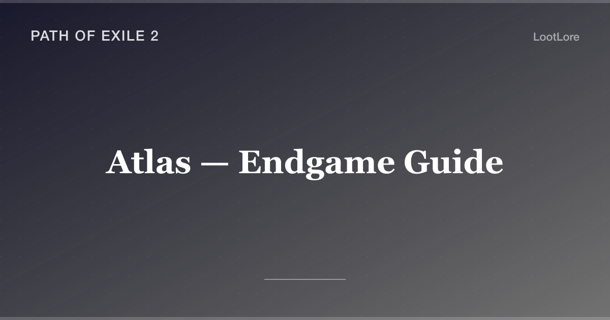 PoE 2 atlas endgame guide cover