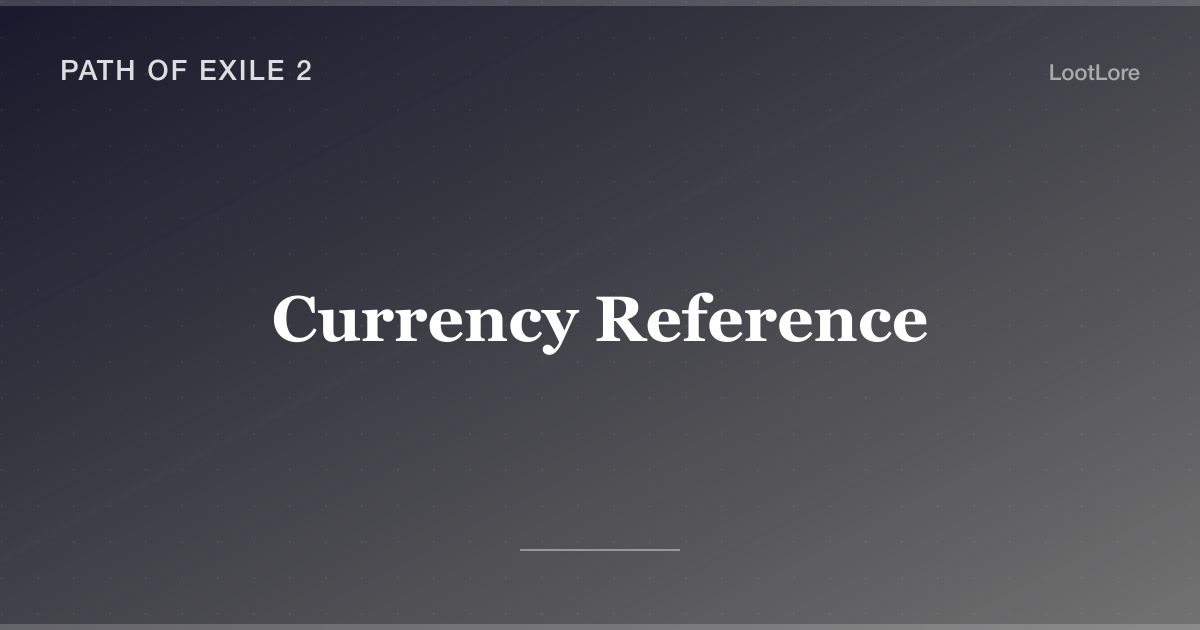 PoE 2 currency reference cover