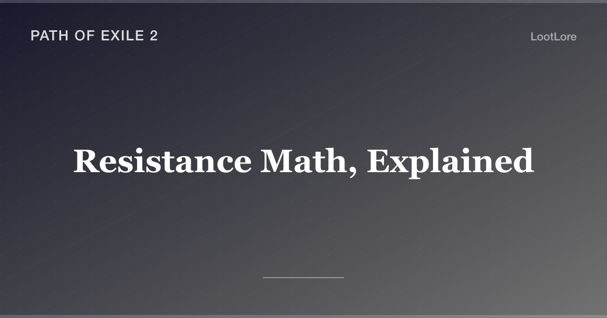 PoE 2 resistance math explainer cover