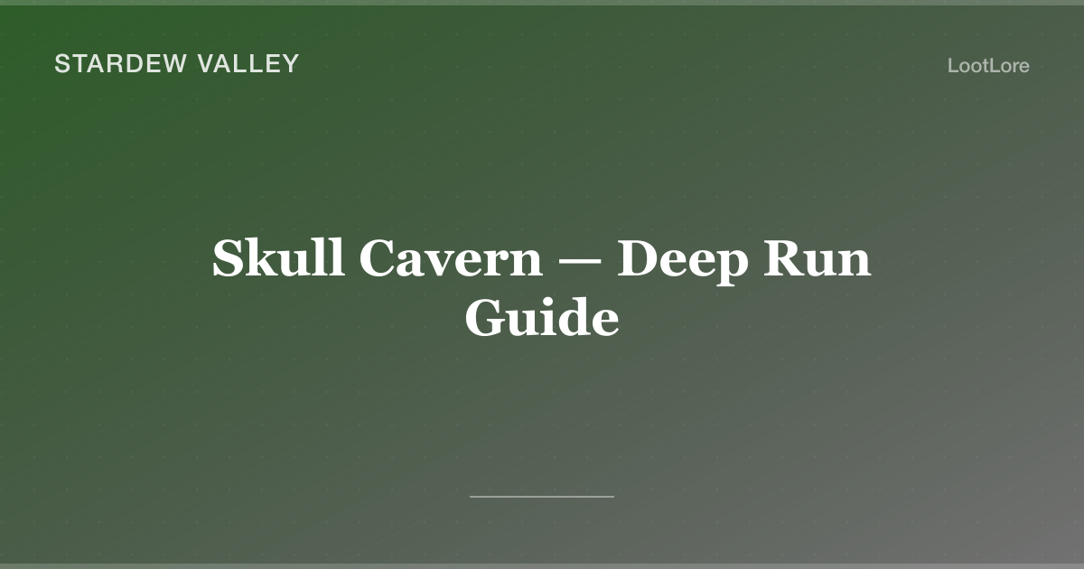 Stardew Valley Skull Cavern deep run guide cover