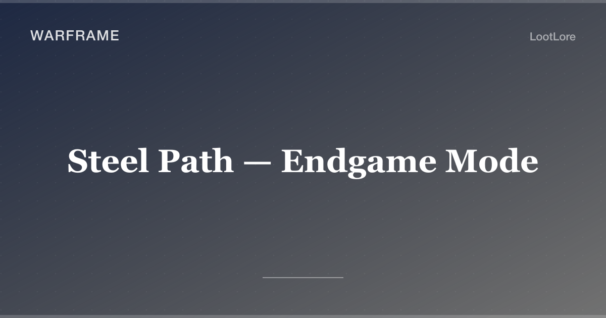 Warframe Steel Path endgame guide cover