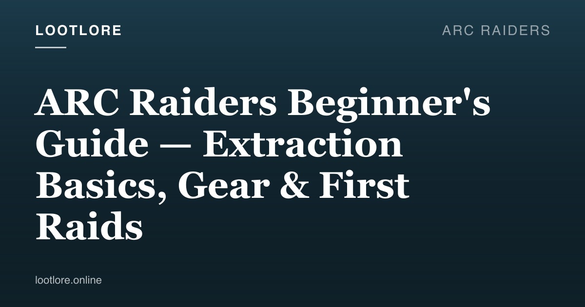ARC Raiders — beginner's guide screenshot