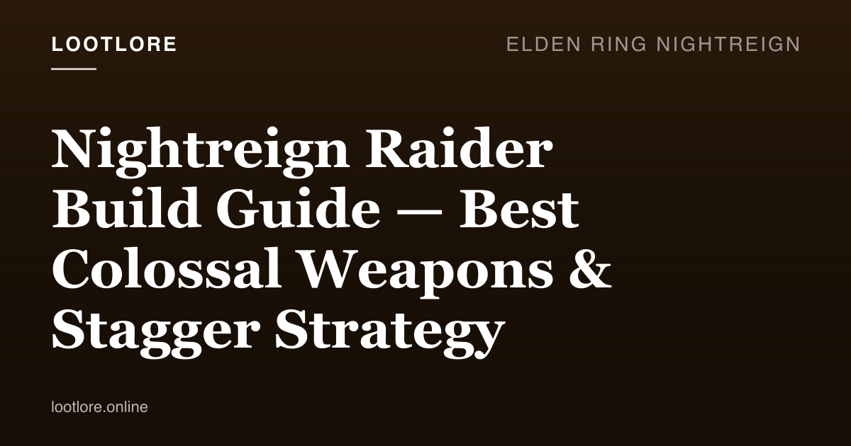 Raider Nightfarer wielding a colossal weapon