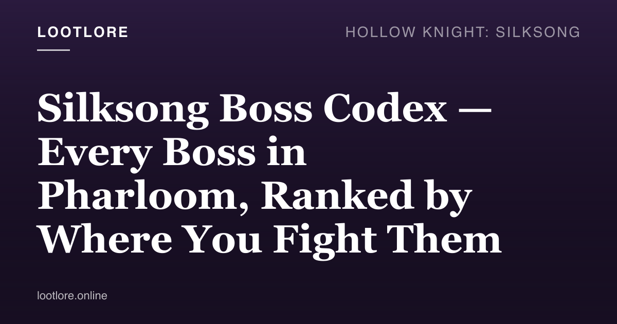 Hollow Knight: Silksong — Pharloom boss codex hub image