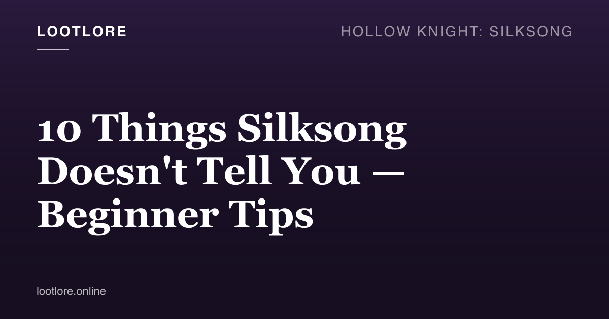 Silksong beginner tips checklist — 10 hidden systems shown on the Bellhart bench overlay UI