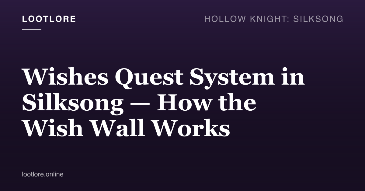 Wishes Quest System Silksong — Hornet reading the Wish Wall in Bellhart village