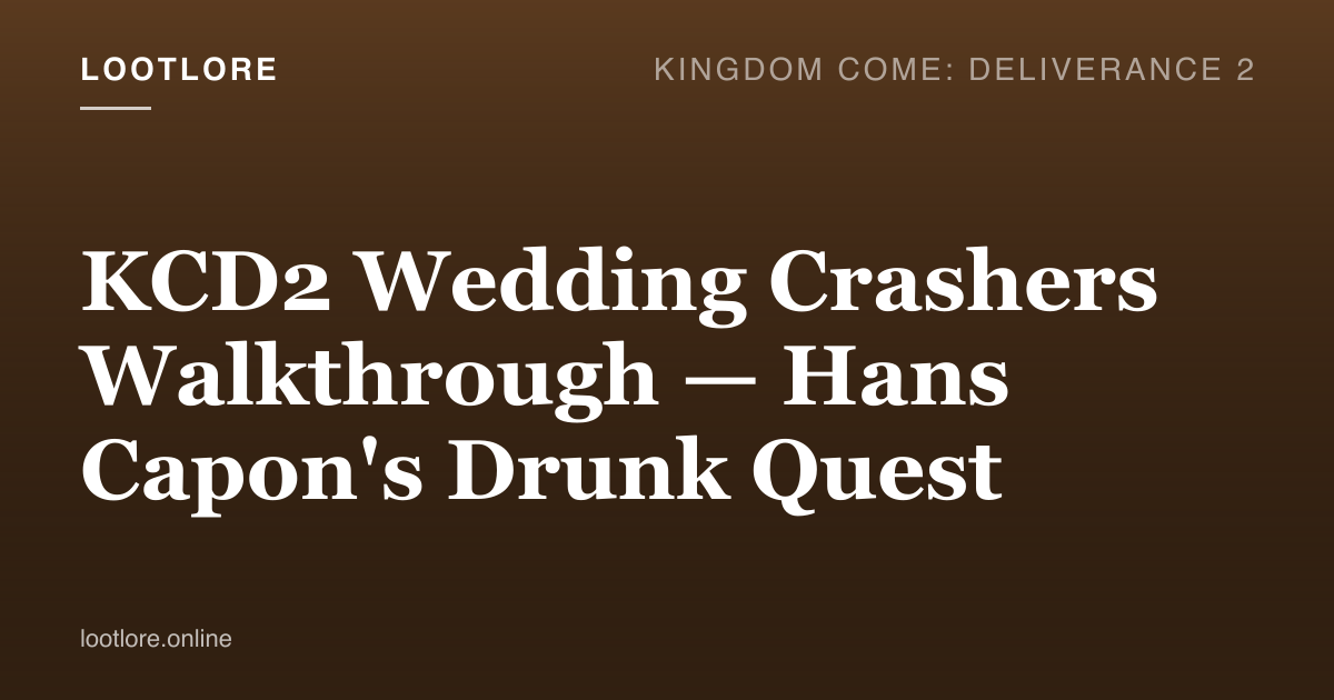 Wedding Crashers quest in KCD2 — Henry and Hans Capon drunk at the wedding feast table
