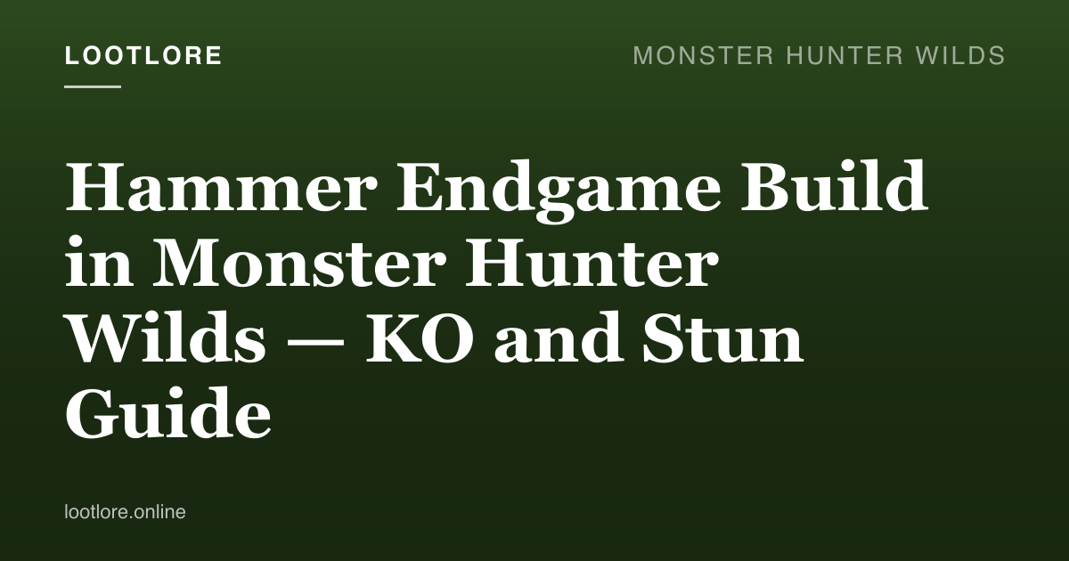 Hammer KO endgame build in Monster Hunter Wilds