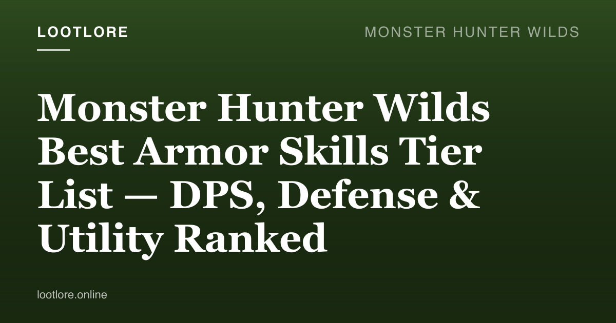 MH Wilds best armor skills tier list