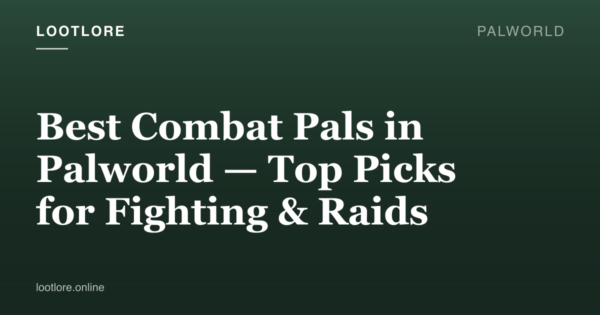 Palworld — best combat Pals guide screenshot