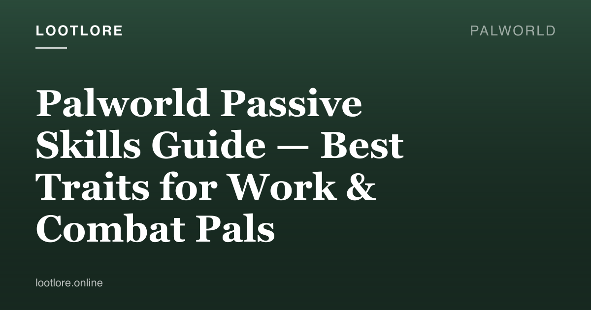 Palworld guide cover for Palworld Passive Skills Guide — Best Traits for Work & Combat Pals