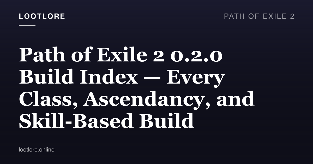 Path of Exile 2 — 0.2.0 build index hub image