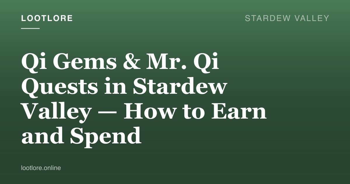 Stardew Valley guide cover for Qi Gems & Mr. Qi Quests in Stardew Valley — How to Earn and Spend