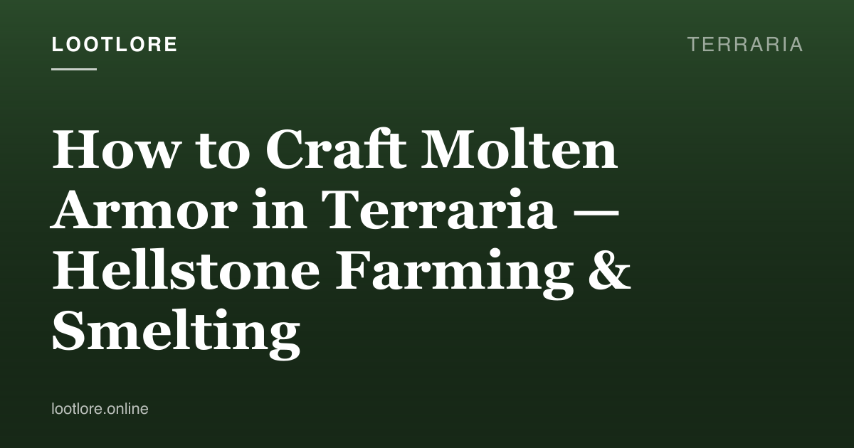 Terraria guide cover for How to Craft Molten Armor in Terraria — Hellstone Farming & Smelting