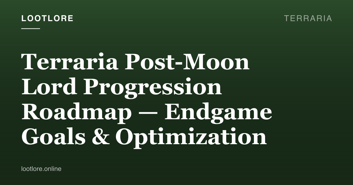 Terraria post-Moon Lord endgame setup with Luminite gear and Celestial drops