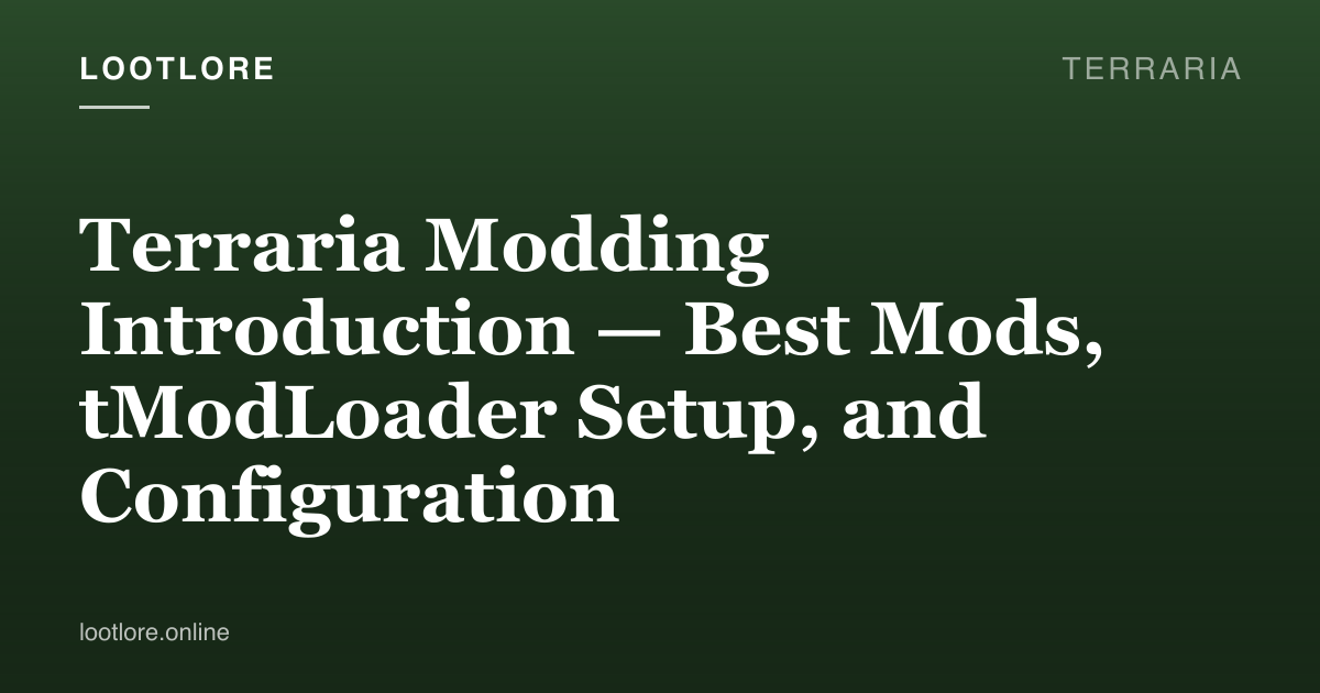 Terraria modding introduction guide — tModLoader and best mods