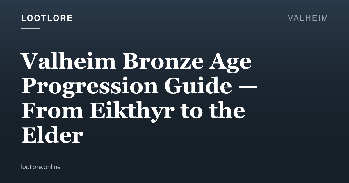 Valheim — Bronze Age progression guide screenshot