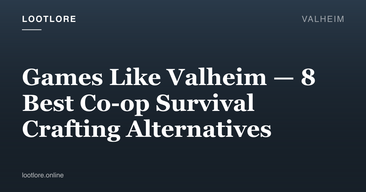 Games like Valheim — best co-op survival alternatives