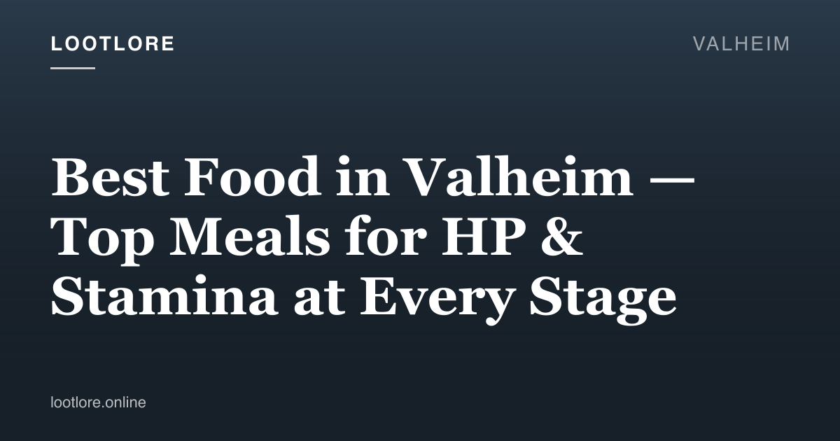 Valheim guide cover for Best Food in Valheim — Top Meals for HP & Stamina at Every Stage