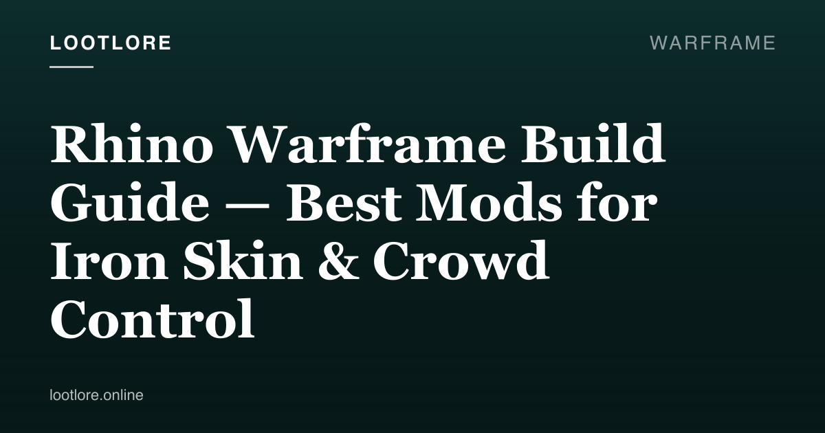 Warframe guide cover for Rhino Warframe Build Guide — Best Mods for Iron Skin & Crowd Control