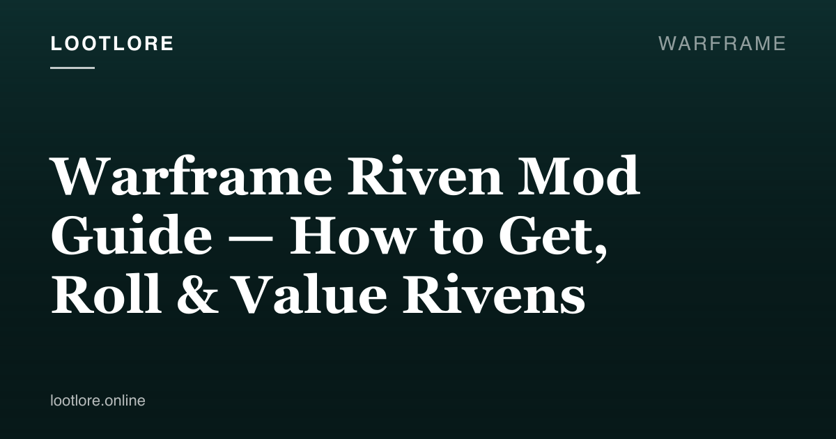 Warframe guide cover for Warframe Riven Mod Guide — How to Get, Roll & Value Rivens