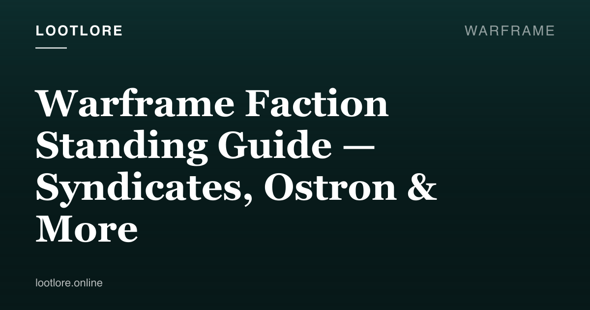 Warframe guide cover for Warframe Faction Standing Guide — Syndicates, Ostron & More