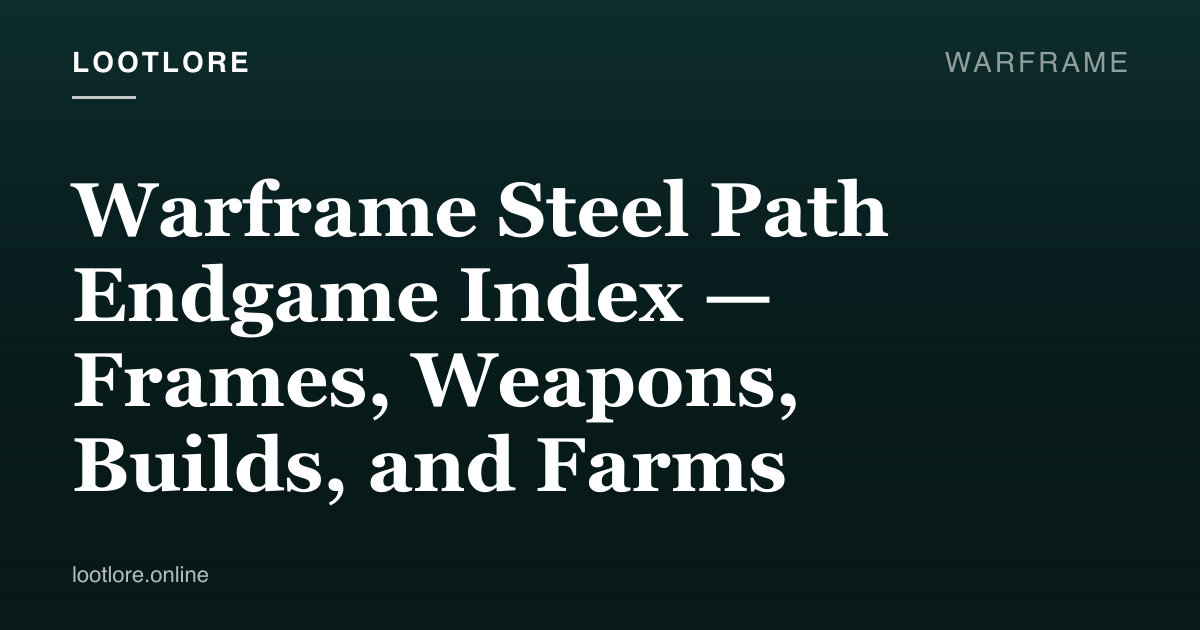 Warframe — Steel Path endgame index hub image
